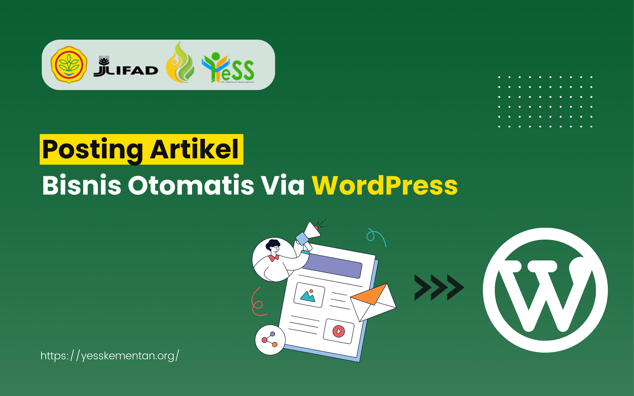 Posting Artikel Bisnis Otomatis via WordPress